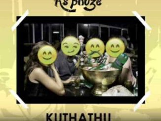 Kuthathu – As’phuze