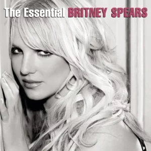 Britney Spears – The Essential Britney Spears